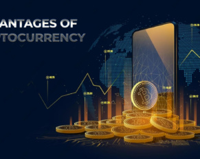 Unlocking the Power of Cryptocurrency: Understanding Its Advantages