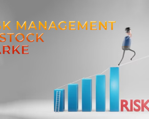 Risk Management in Stock Market Analysis: Prevent Losses