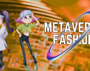 Could The Rise Of Metaverse Fashion See Style Evolution Accelerate?